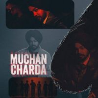 Muchan Charda Hukam mp3 song free download, Muchan Charda Hukam full album