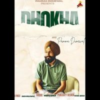 Dhokha Pamma Dumewal mp3 song free download, Dhokha Pamma Dumewal full album