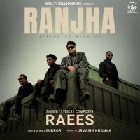 Ranjha Raees mp3 song free download, Ranjha Raees full album