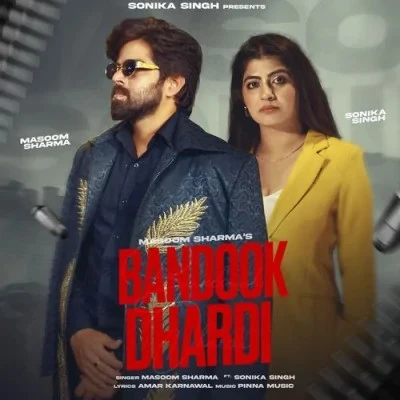 Bandook Dhardi Masoom Sharma mp3 song free download, Bandook Dhardi Masoom Sharma full album