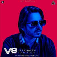 Perfect Jass Bajwa mp3 song free download, V8 Jass Bajwa full album