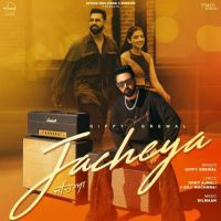 Jacheya Gippy Grewal mp3 song free download, Jacheya Gippy Grewal full album
