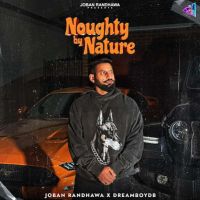 Noughty By Nature By Joban Randhawa full mp3 album downlad
