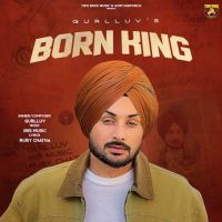Born King Gurlluv mp3 song free download, Born King Gurlluv full album