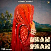 Dhan Dhan Deep Bajwa mp3 song free download, Dhan Dhan Deep Bajwa full album
