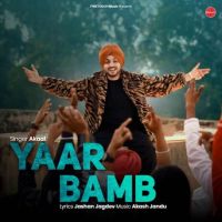 Yaar Bamb Akaal mp3 song free download, Yaar Bamb Akaal full album