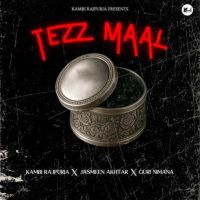 Tezz Maal Kambi Rajpuria mp3 song free download, Tezz Maal Kambi Rajpuria full album