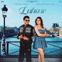 Lahore Feroz Khan mp3 song free download, Lahore Feroz Khan full album