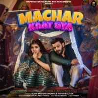 Machar Kaat Gya Sandeep Surila, Ashu Twinkle mp3 song free download, Machar Kaat Gya Sandeep Surila, Ashu Twinkle full album