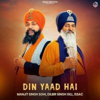 Din Yaad Hai Manjit Singh Sohi mp3 song free download, Din Yaad Hai Manjit Singh Sohi full album