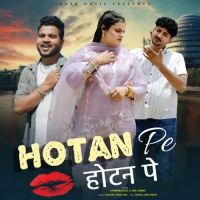 Hotan Pe Farmani Naaz, Anil Rawat mp3 song free download, Hotan Pe Farmani Naaz, Anil Rawat full album