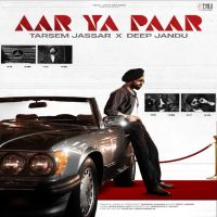 Aar Ya Paar Tarsem Jassar mp3 song free download, Aar Ya Paar Tarsem Jassar full album