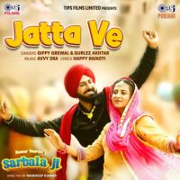Jatta Ve Gippy Grewal, Gurlez Akhtar mp3 song free download, Jatta Ve Gippy Grewal, Gurlez Akhtar full album