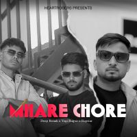 Mhare Chore Deep Ronak, Yogi Rajput, Rapstar mp3 song free download, Mhare Chore Deep Ronak, Yogi Rajput, Rapstar full album