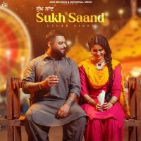 Sukh Saand Gulab Sidhu mp3 song free download, Sukh Saand Gulab Sidhu full album