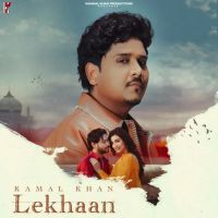 Lekhaan Kamal Khan mp3 song free download, Lekhaan Kamal Khan full album