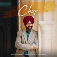 Chup Surjit Bhullar mp3 song free download, Chup Surjit Bhullar full album