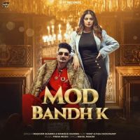 Mod Bandh K Masoom Sharma, Manisha Sharma mp3 song free download, Mod Bandh K Masoom Sharma, Manisha Sharma full album