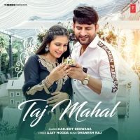 Taj Mahal Harjeet Deewana mp3 song free download, Taj Mahal Harjeet Deewana full album