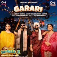 Garari Gippy Grewal, Ammy Virk mp3 song free download, Garari Gippy Grewal, Ammy Virk full album