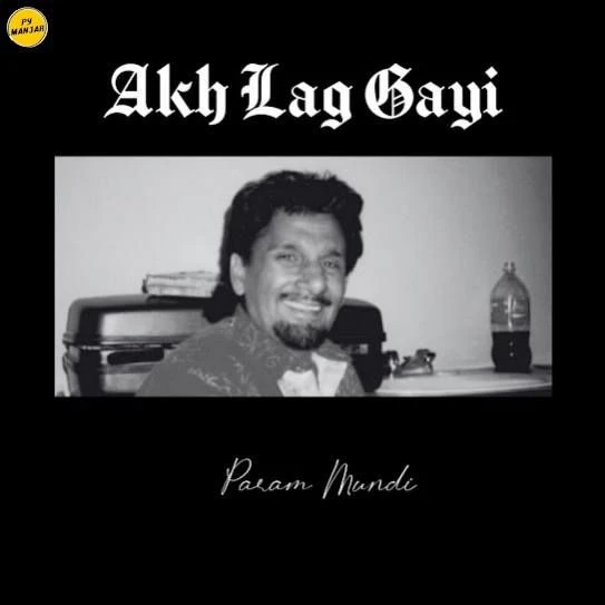 Akh Lag Gayi Kuldeep Manak mp3 song free download, Akh Lag Gayi Kuldeep Manak full album