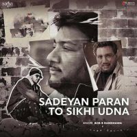 Sadeyan Paran To Sikhi Udna Bob B Randhawa mp3 song free download, Sadeyan Paran To Sikhi Udna Bob B Randhawa full album