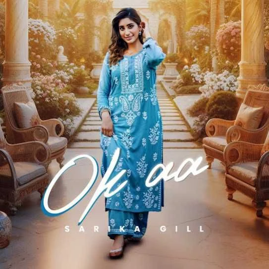 Ok aa Sarika Gill mp3 song free download, Ok aa Sarika Gill full album
