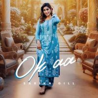 Ok aa Sarika Gill mp3 song free download, Ok aa Sarika Gill full album