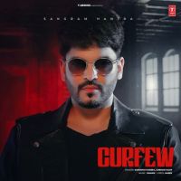 Curfew Sangram Hanjra mp3 song free download, Curfew Sangram Hanjra full album