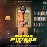 Matha Mittran Nu Tek Parry Sarpanch mp3 song free download, Matha Mittran Nu Tek Parry Sarpanch full album