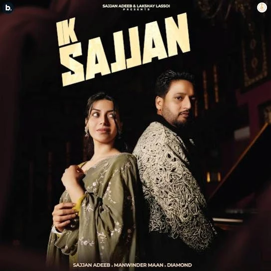 Ik Sajjan Sajjan Adeeb mp3 song free download, Ik Sajjan Sajjan Adeeb full album