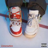 Conversation The Kidd, Ilam mp3 song free download, Conversation The Kidd, Ilam full album
