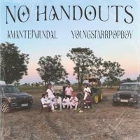 No Handouts Amantej Hundal mp3 song free download, No Handouts Amantej Hundal full album
