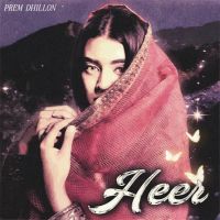 Heer Prem Dhillon mp3 song free download, Heer Prem Dhillon full album