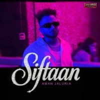 Siftaan Aman Jaluria mp3 song free download, Siftaan Aman Jaluria full album