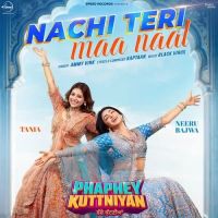 Nachi Teri Maa Naal Ammy Virk mp3 song free download, Nachi Teri Maa Naal Ammy Virk full album
