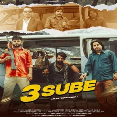 3 Sube Masoom Sharma mp3 song free download, 3 Sube Masoom Sharma full album