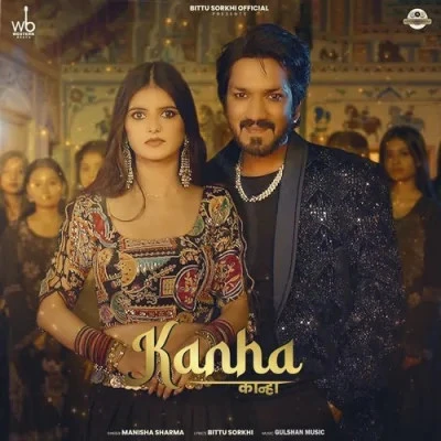 Kanha Manisha Sharma mp3 song free download, Kanha Manisha Sharma full album