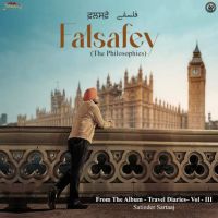 Falsafey (The Philosophies) (From Travel Diaries - Vol III) Satinder Sartaaj mp3 song free download, Falsafey (The Philosophies) (From Travel Diaries - Vol III) Satinder Sartaaj full album