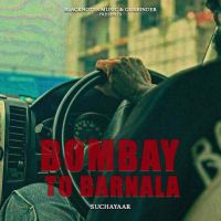 Bombay To Barnala Sucha Yaar mp3 song free download, Bombay To Barnala Sucha Yaar full album