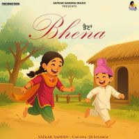Bhena Satkar Sandhu mp3 song free download, Bhena Satkar Sandhu full album