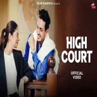 High Court Diler Karkiya mp3 song free download, High Court Diler Karkiya full album