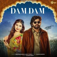 Dam Dam Masoom Sharma, Ashu Twinkle mp3 song free download, Dam Dam Masoom Sharma, Ashu Twinkle full album