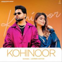 Kohinoor Shinda mp3 song free download, Kohinoor Shinda full album