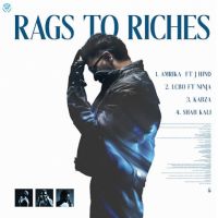 Rags To Riches By Jhindi full mp3 album downlad