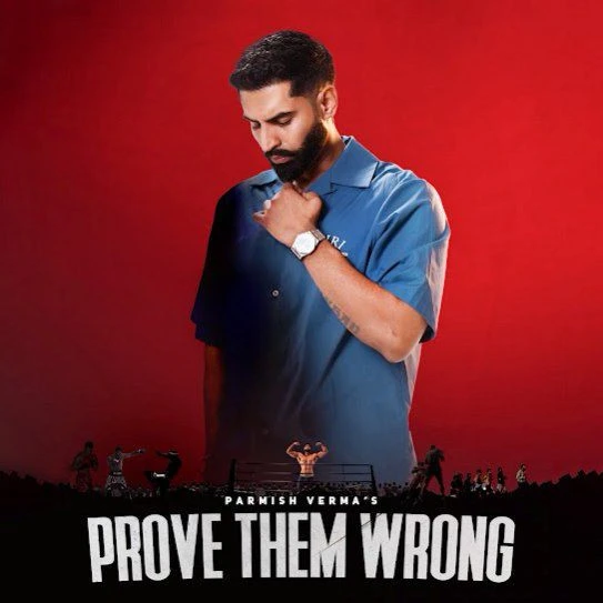 PROVE THEM WRONG Parmish Verma mp3 song free download, PROVE THEM WRONG Parmish Verma full album