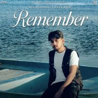 Remember Ash Bhardwaj, Kaka WRLD mp3 song free download, Remember Ash Bhardwaj, Kaka WRLD full album