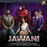 Jawani Old Sinners, Shiva Choudhary mp3 song free download, Jawani Old Sinners, Shiva Choudhary full album