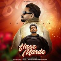 Hasse Marde Gurbaaz mp3 song free download, Hasse Marde Gurbaaz full album