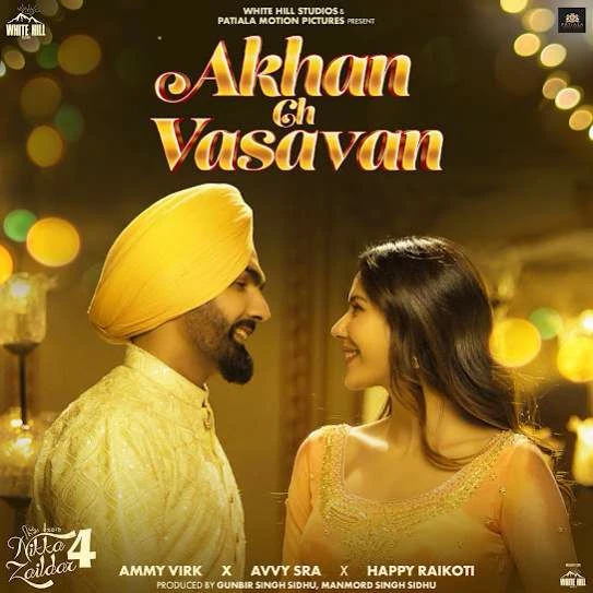 Akhan Ch Vasavan (Nikka Zaildar 4) Ammy Virk mp3 song free download, Akhan Ch Vasavan (Nikka Zaildar 4) Ammy Virk full album